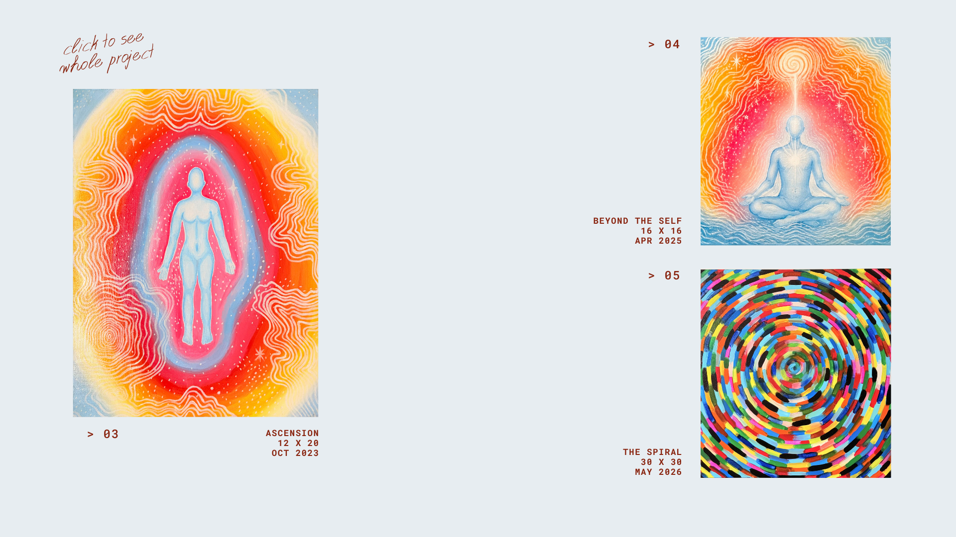 Artworks: Ascension, Beyond the Self and The Spiral