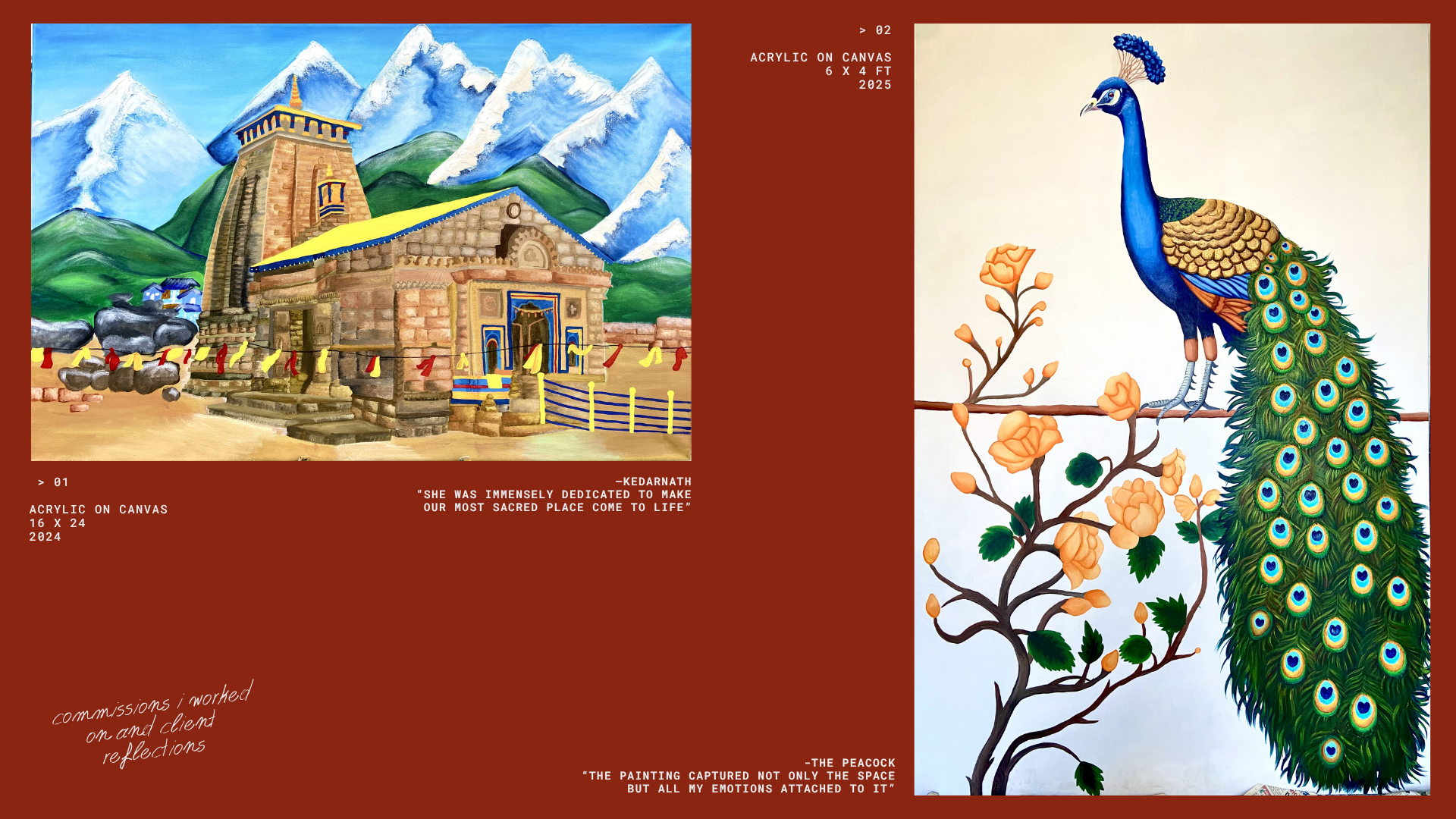 Commissions: Kedarnath and The Peacock